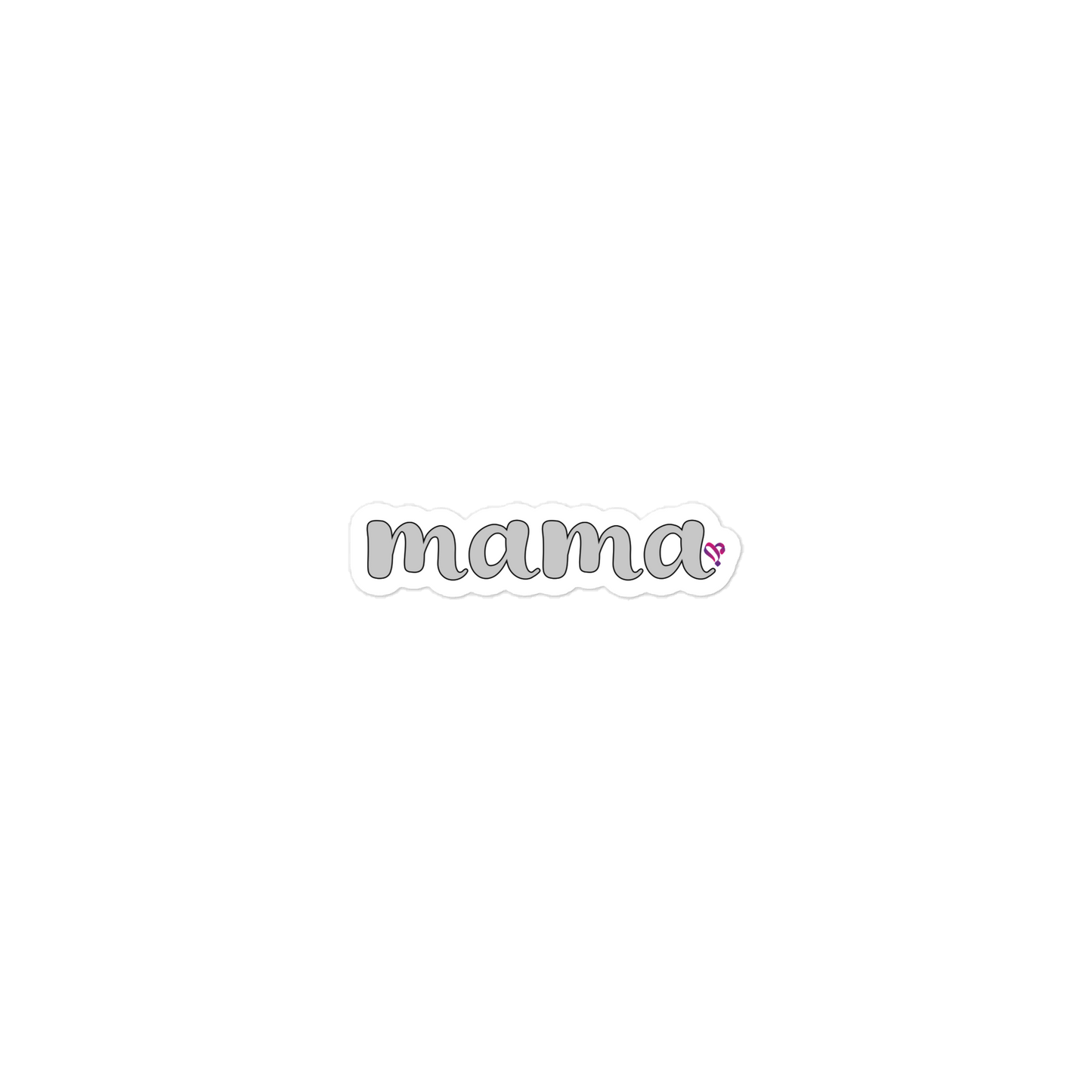 mama (English), 3″×3″