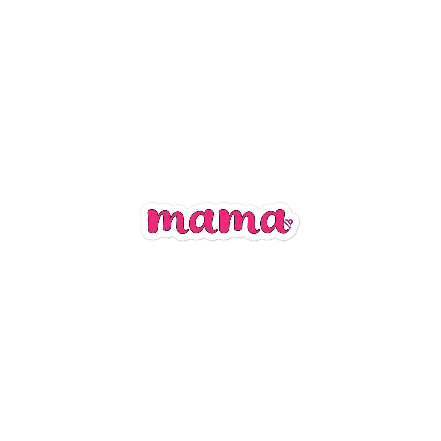 mama (English), 3″×3″