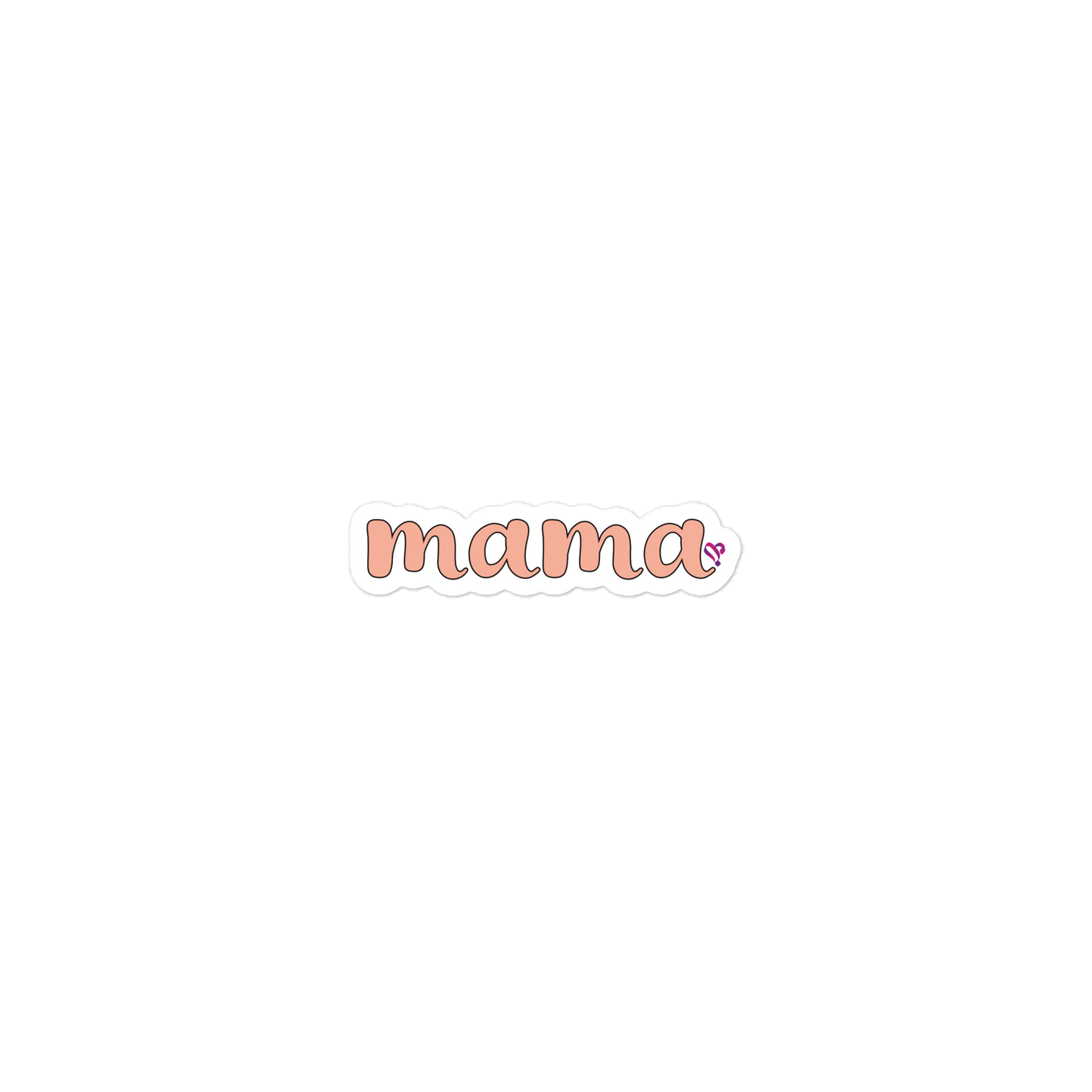 mama (English), 3″×3″